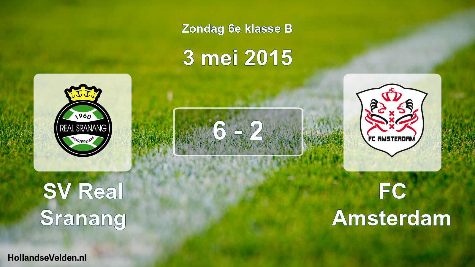 Total number of matches played: SV Real Sranang - FC Amsterdam 6 - 2 (3 May 2015)