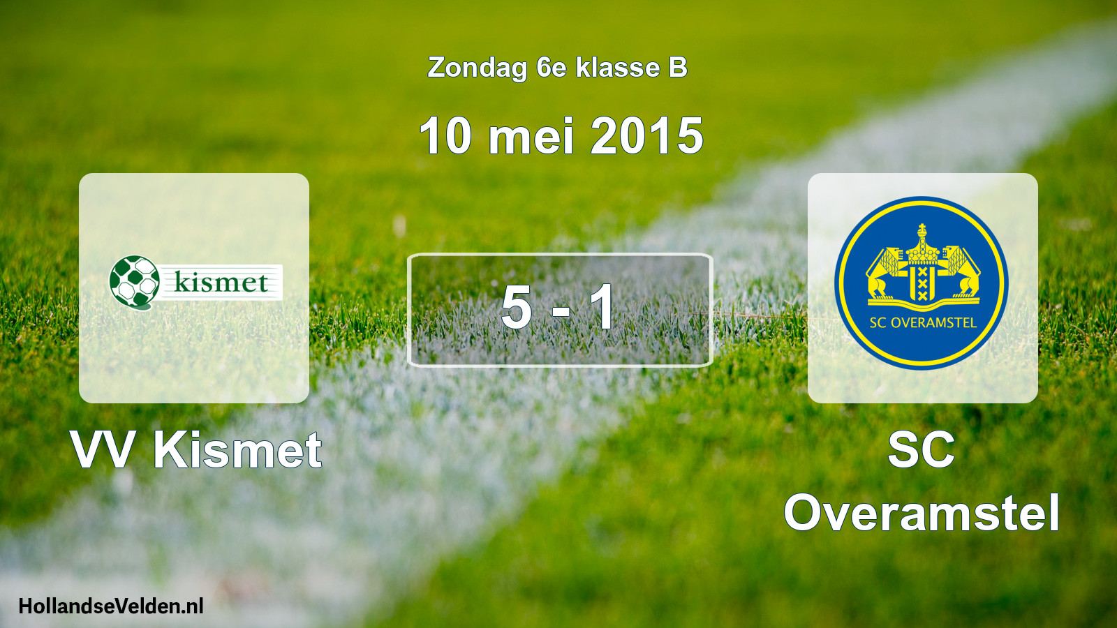 Total number of matches played: VV Kismet - SC Overamstel 5 - 1 (10 May 2015)