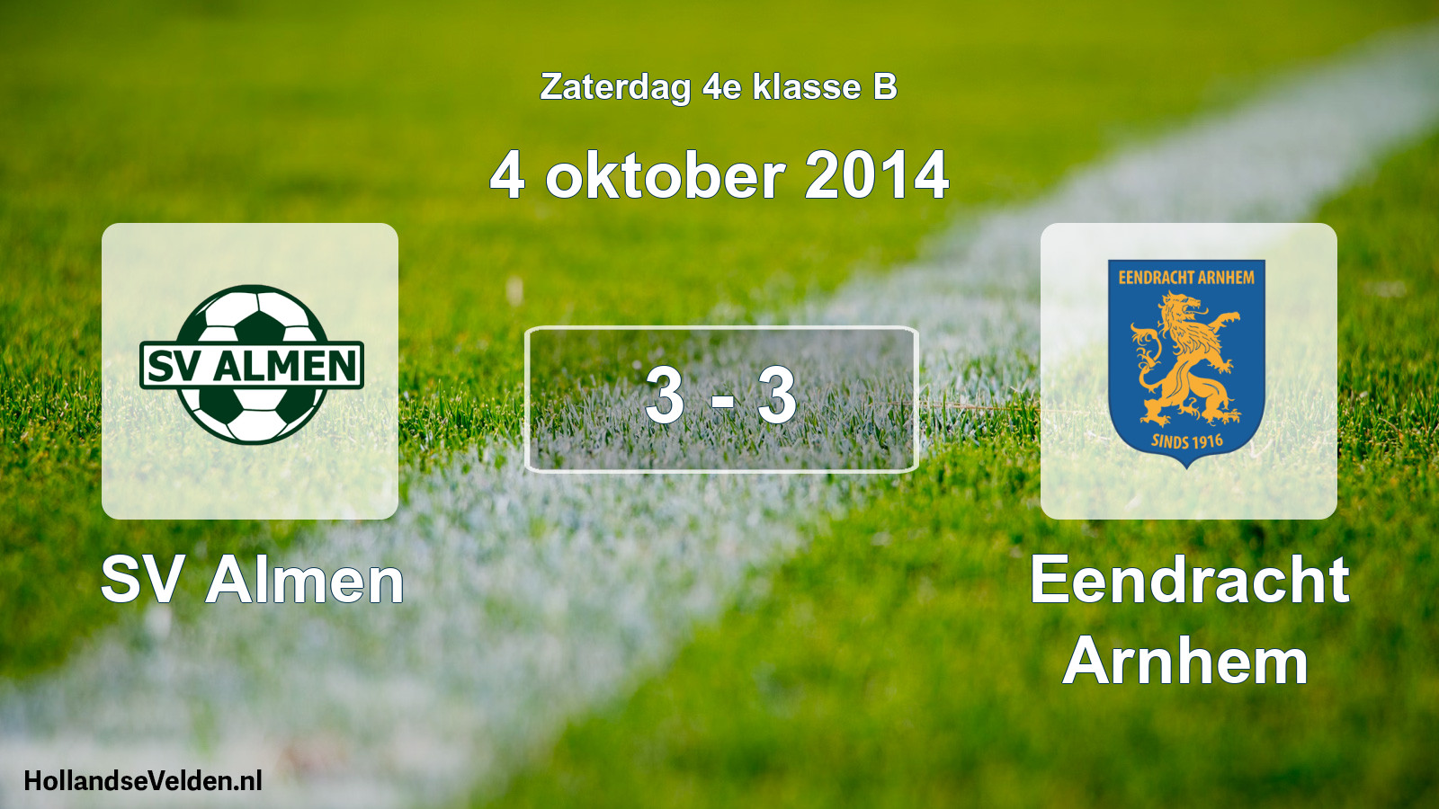 Total number of matches played: SV Almen - Eendracht Arnhem 3 - 3 (4 October 2014)