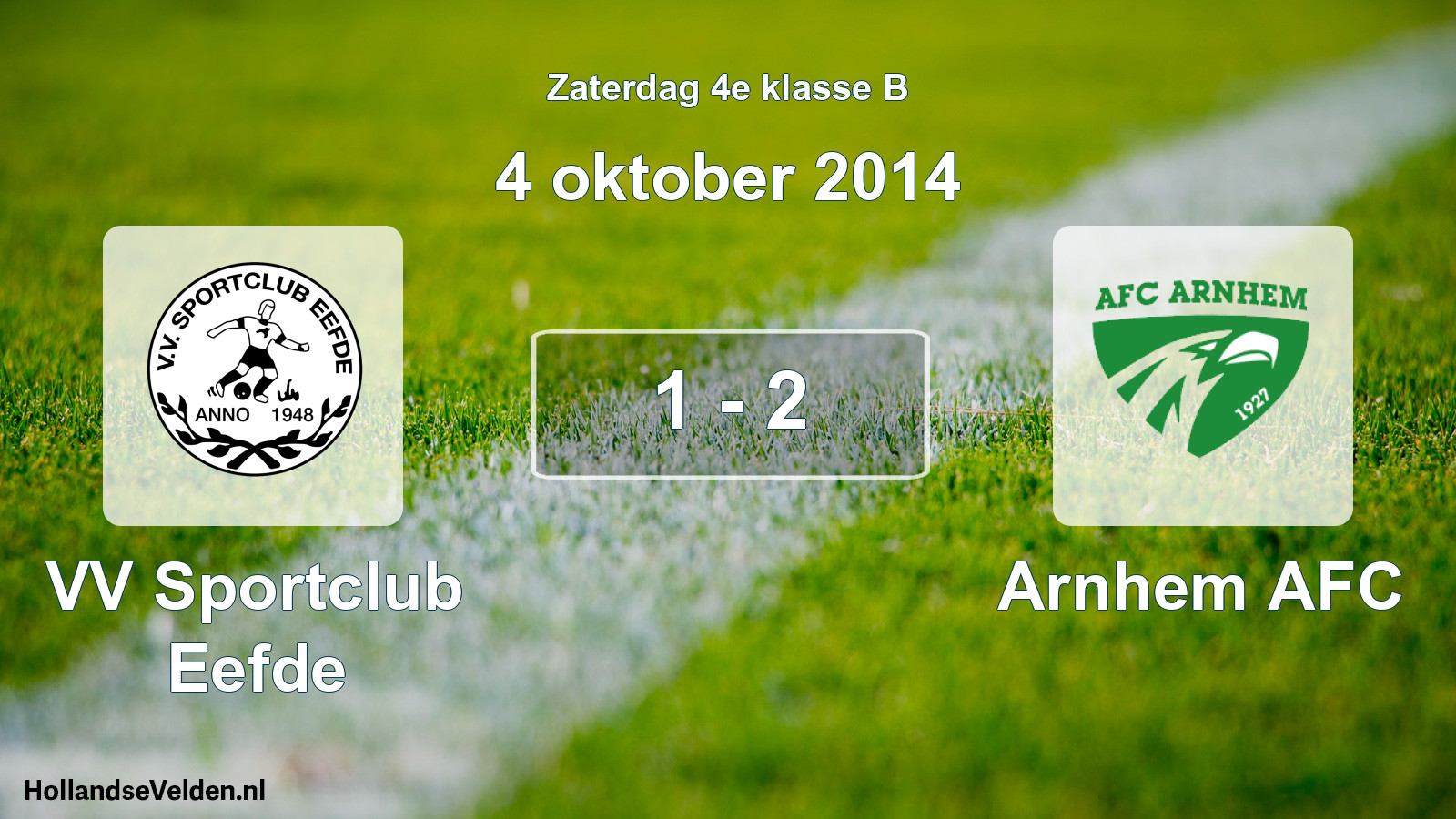 Total number of matches played: VV Sportclub Eefde - Arnhem AFC 1 - 2 (4 October 2014)
