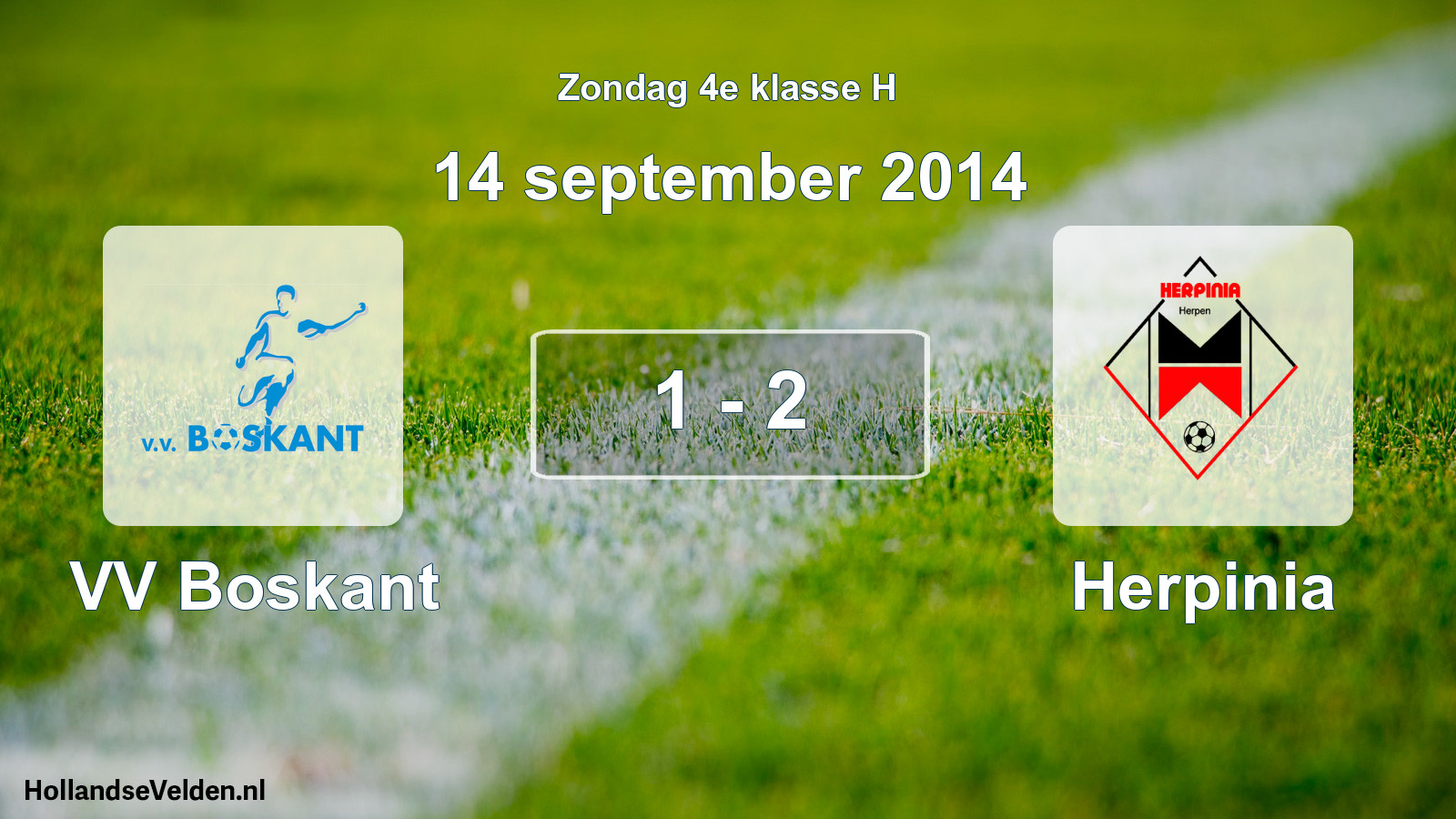 Total number of matches played: VV Boskant - Herpinia 1 - 2 (14 September 2014)