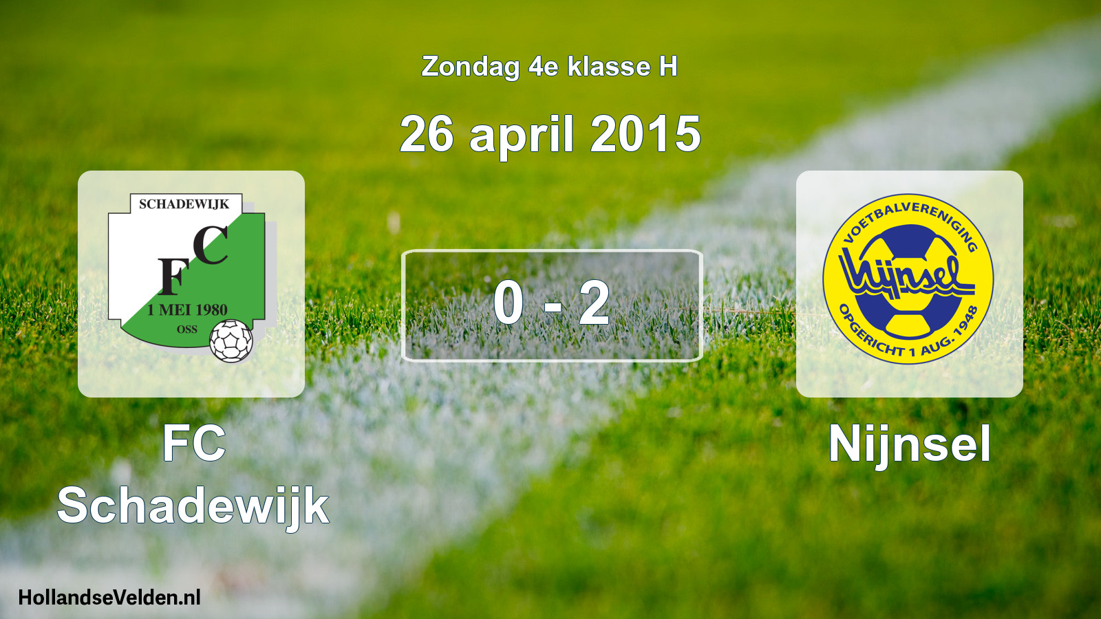 Total number of matches played: FC Schadewijk - Nijnsel 0 - 2 (26 April 2015)