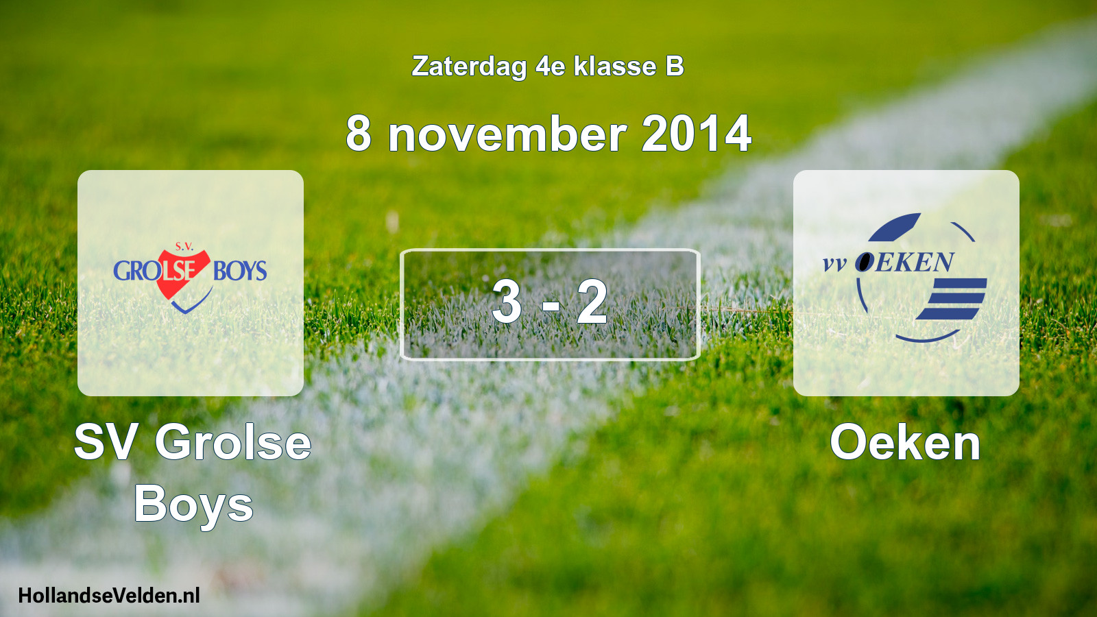 Total number of matches played: SV Grolse Boys - Oeken 3 - 2 (8 November 2014)
