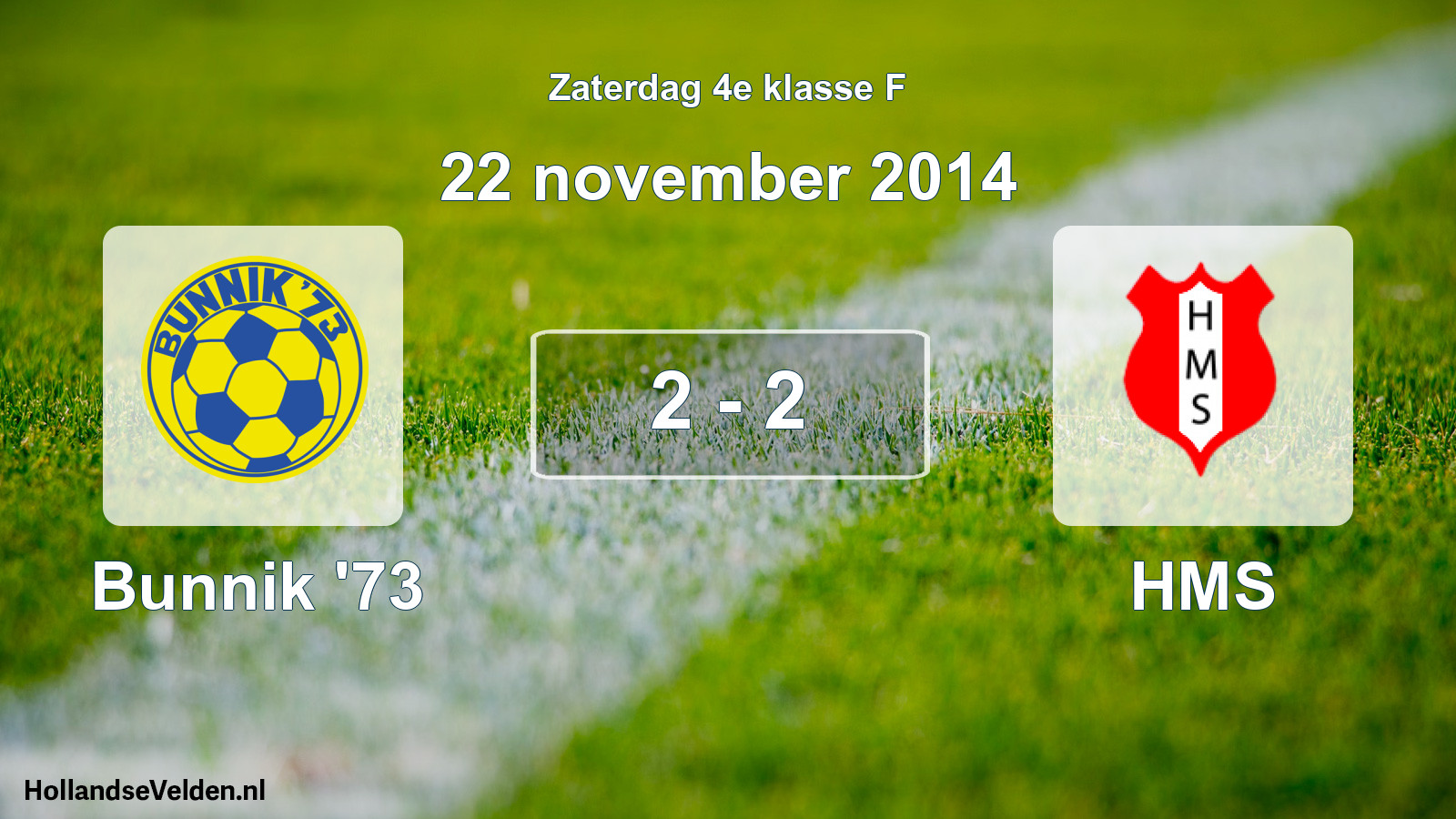 Total number of matches played: Bunnik '73 - HMS 2 - 2 (22 November 2014)