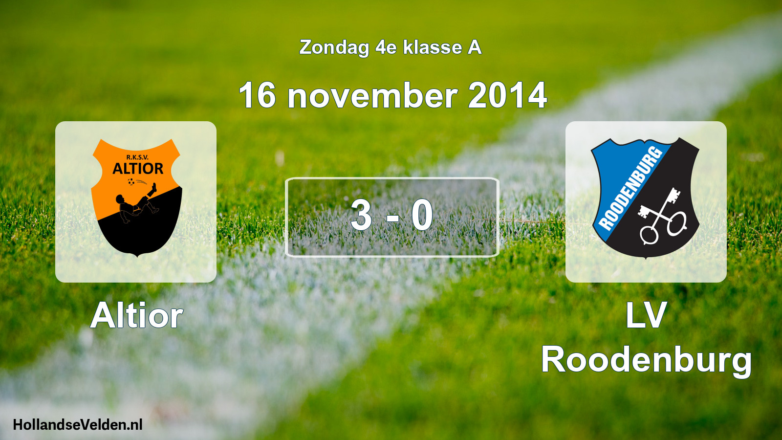Total number of matches played: Altior - LV Roodenburg 3 - 0 (16 November 2014)