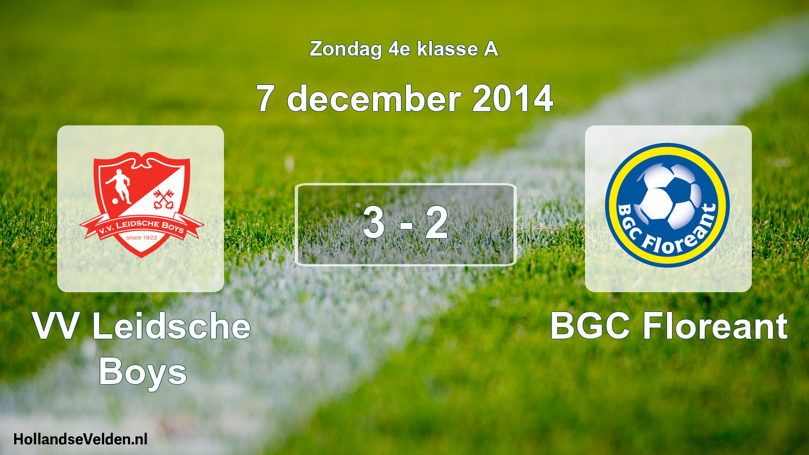 Total number of matches played: VV Leidsche Boys - BGC Floreant 3 - 2 (7 December 2014)