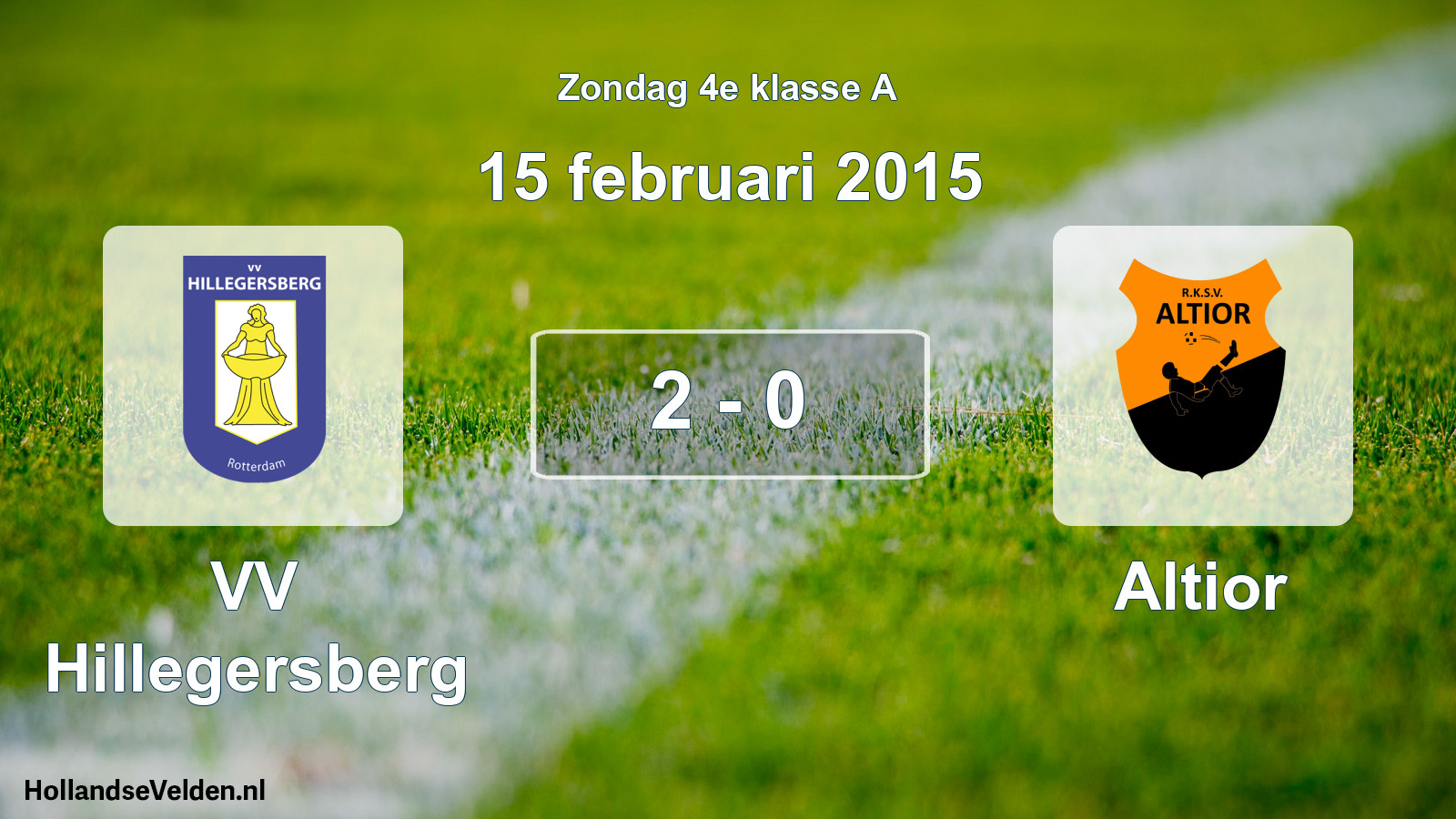 Total number of matches played: VV Hillegersberg - Altior 2 - 0 (15 February 2015)