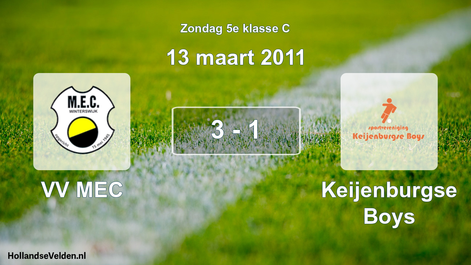 Total number of matches played: VV MEC - Keijenburgse Boys 3 - 1 (13 March 2011)