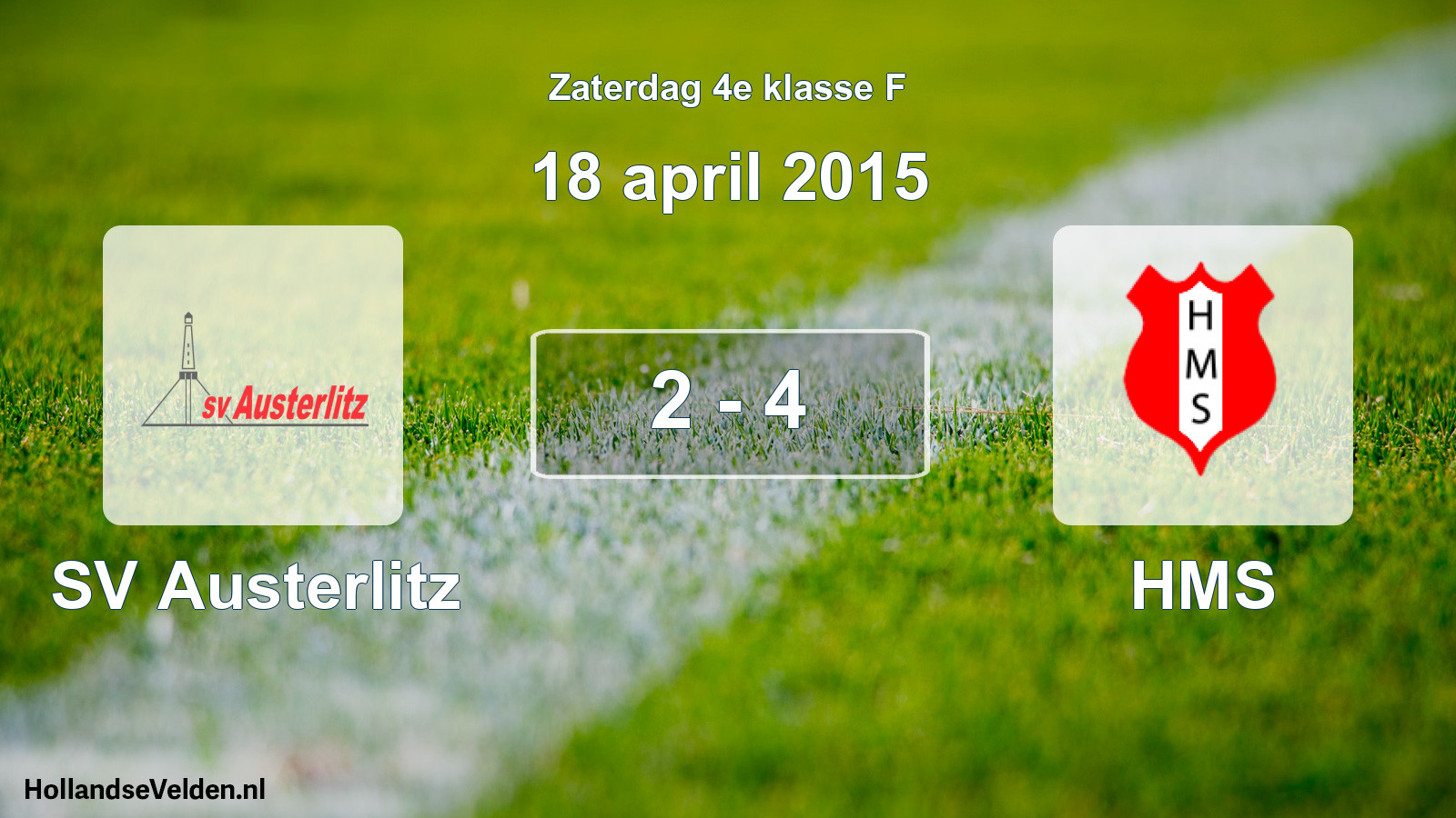 Total number of matches played: SV Austerlitz - HMS 2 - 4 (18 April 2015)