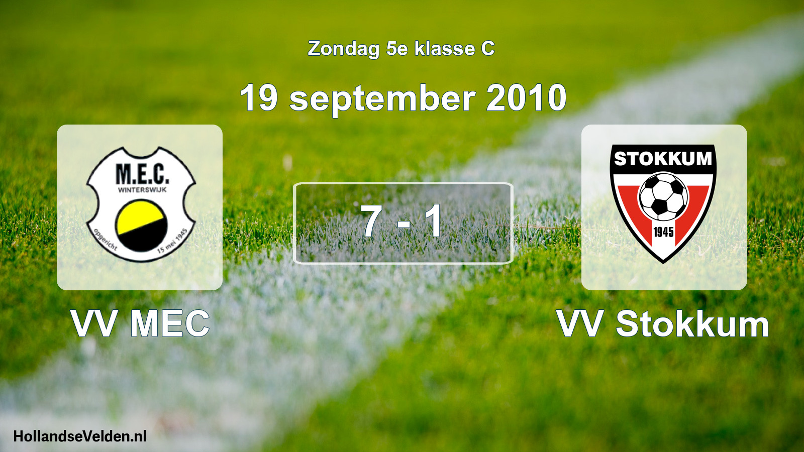 Total number of matches played: VV MEC - VV Stokkum 7 - 1 (19 September 2010)