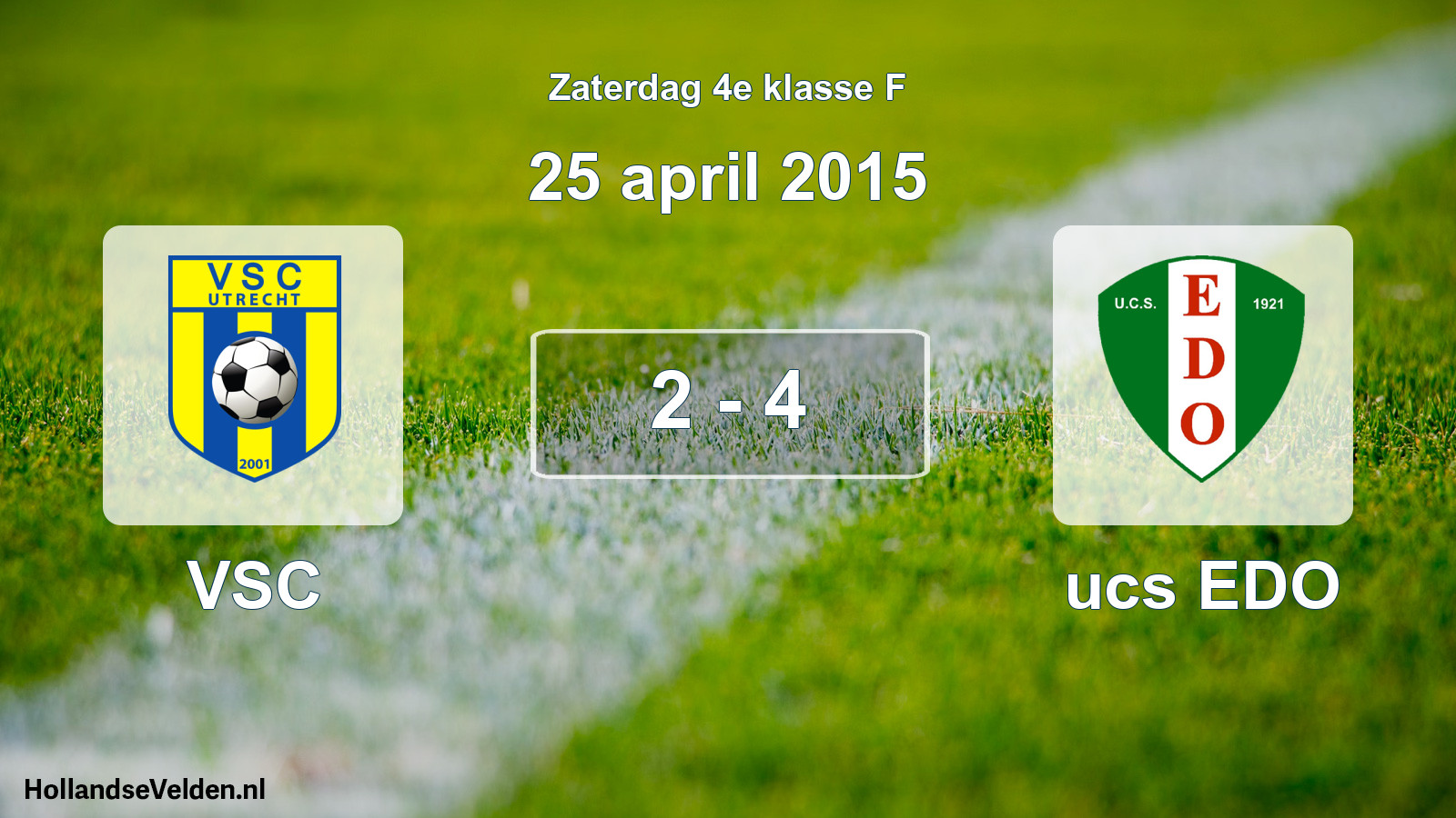 Total number of matches played: VSC - ucs EDO 2 - 4 (25 April 2015)