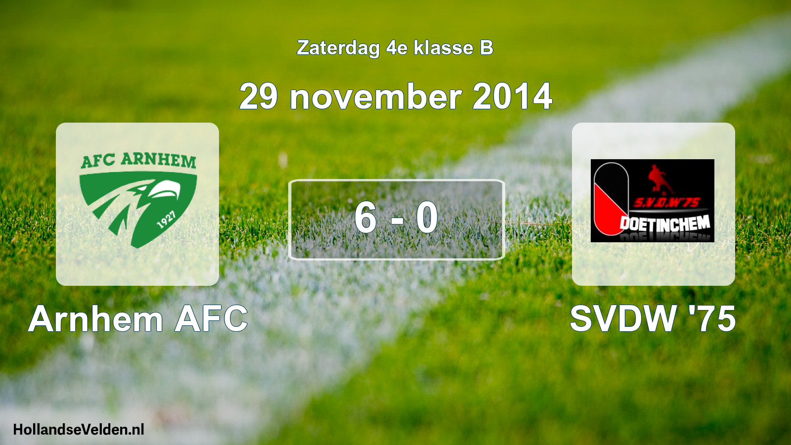 Total number of matches played: Arnhem AFC - SVDW '75 6 - 0 (29 November 2014)