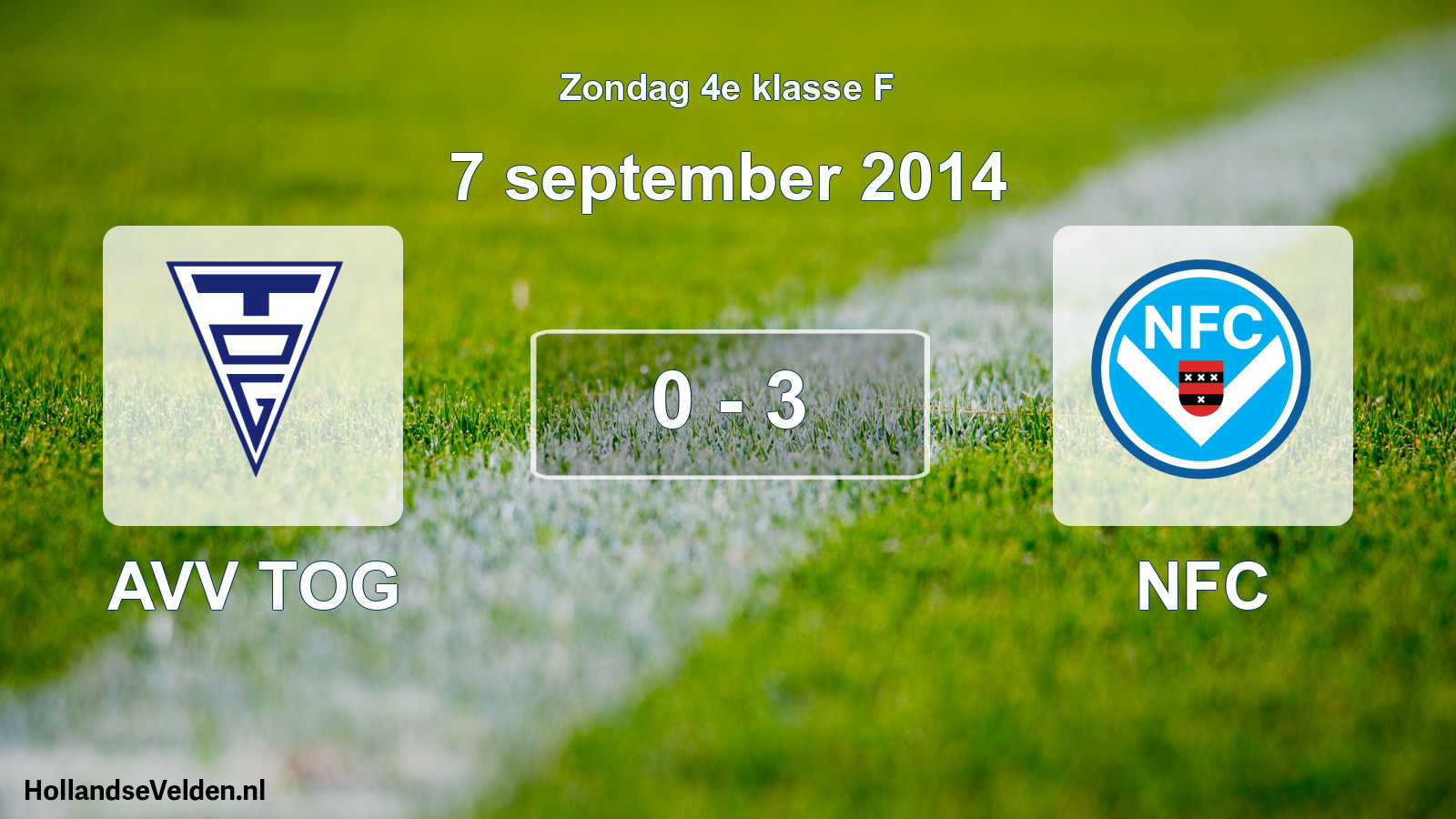 Total number of matches played: AVV TOG - NFC 0 - 3 (7 September 2014)