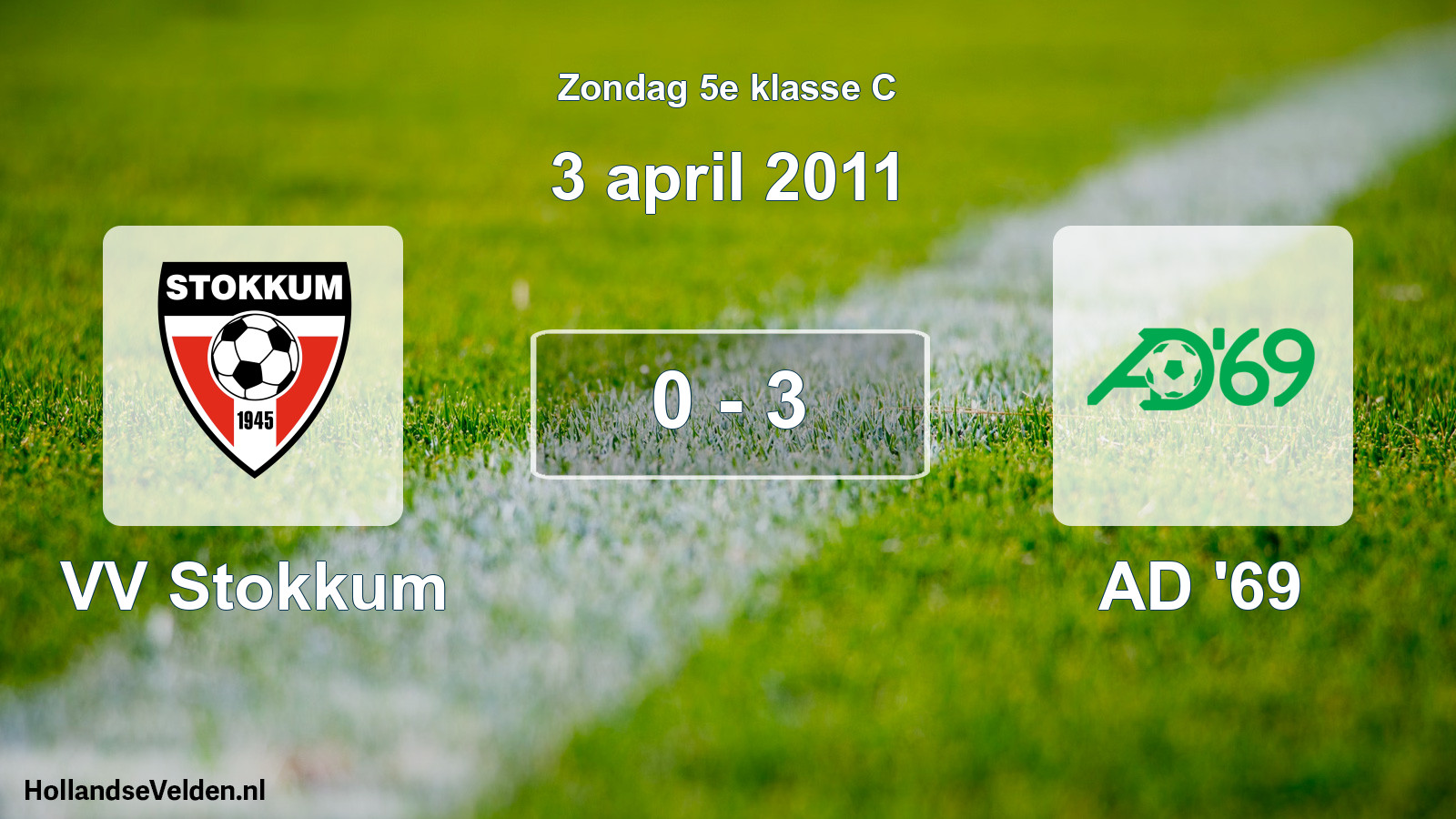 Total number of matches played: VV Stokkum - AD '69 0 - 3 (3 April 2011)