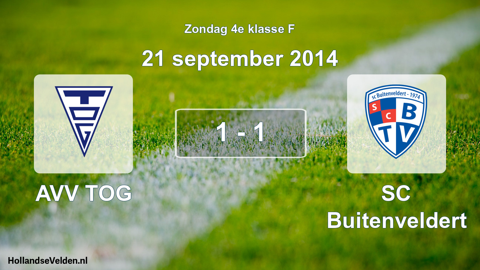 Total number of matches played: AVV TOG - SC Buitenveldert 1 - 1 (21 September 2014)