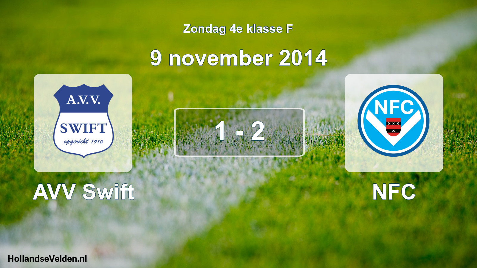 Total number of matches played: AVV Swift - NFC 1 - 2 (9 November 2014)