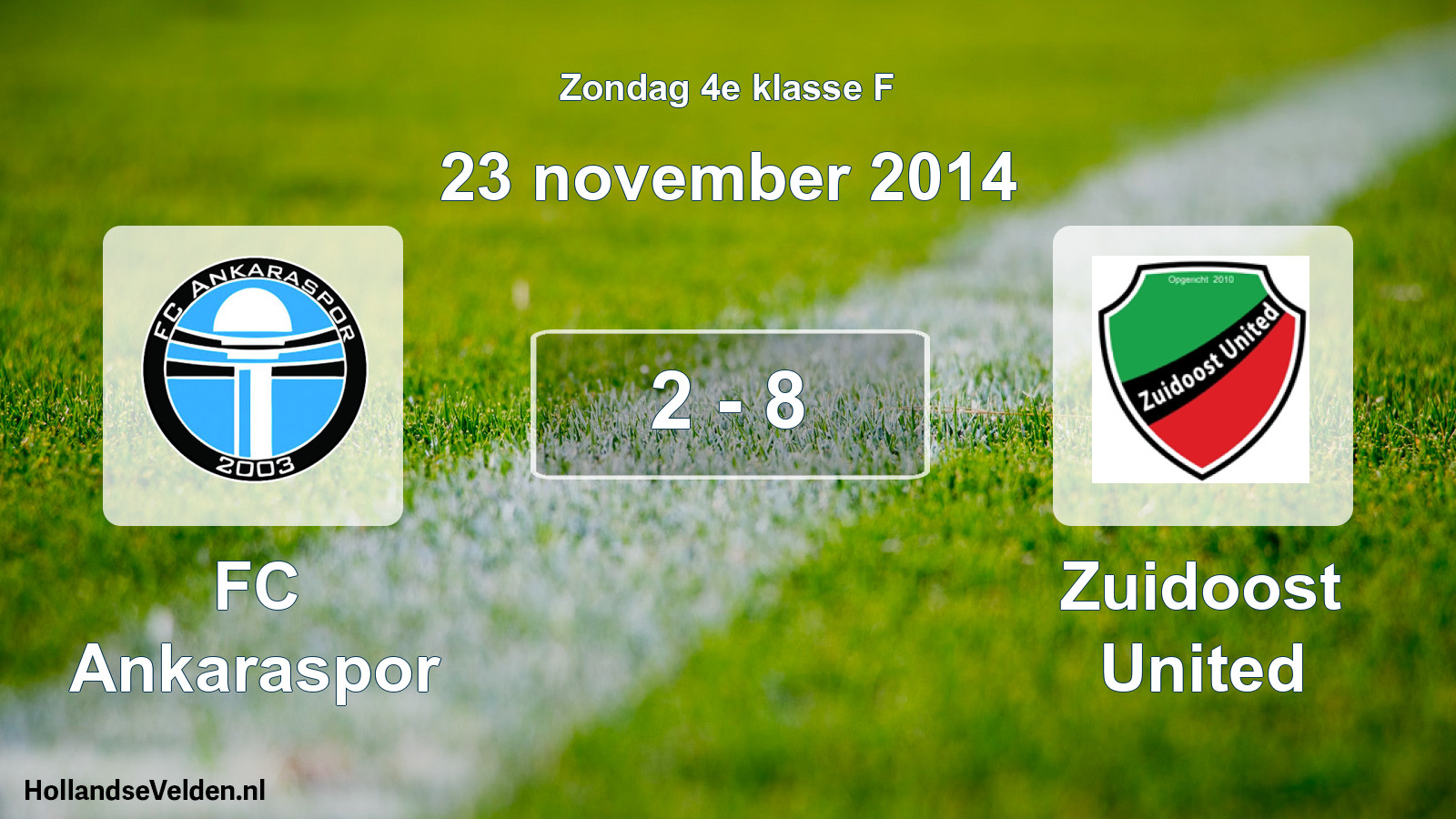 Total number of matches played: FC Ankaraspor - Zuidoost United 2 - 8 (23 November 2014)