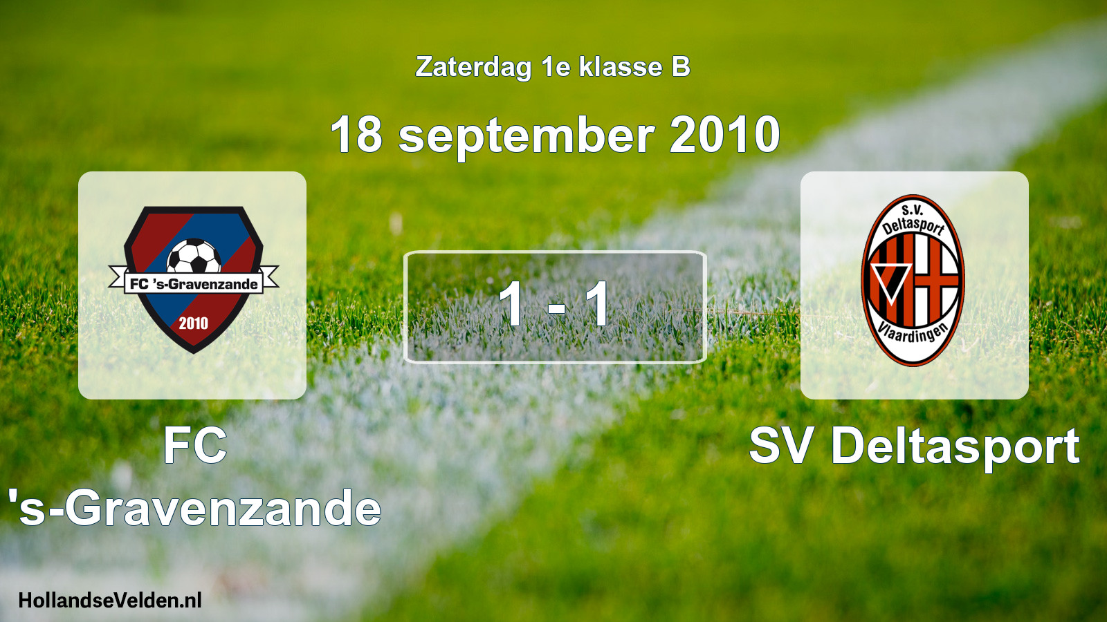 Total number of matches played: FC 's-Gravenzande - SV Deltasport 1 - 1 (18 September 2010)