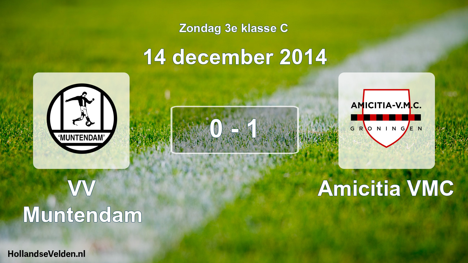Total number of matches played: VV Muntendam - Amicitia VMC 0 - 1 (14 December 2014)