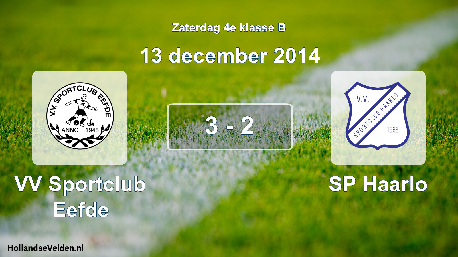 Total number of matches played: VV Sportclub Eefde - SP Haarlo 3 - 2 (13 December 2014)