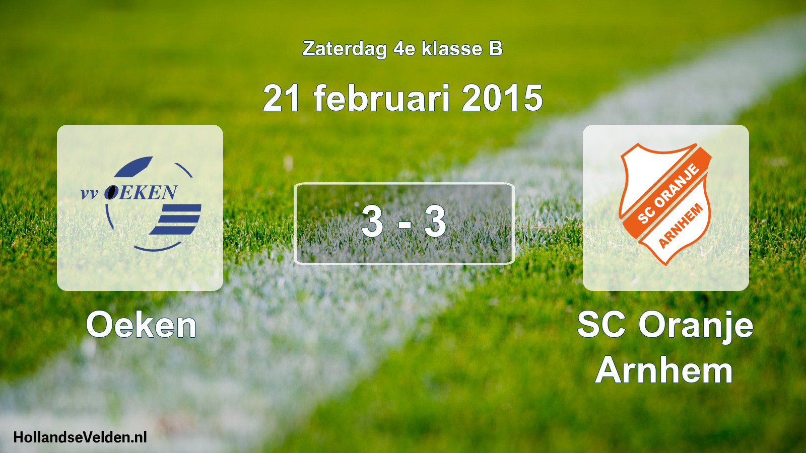 Total number of matches played: Oeken - SC Oranje Arnhem 3 - 3 (21 February 2015)