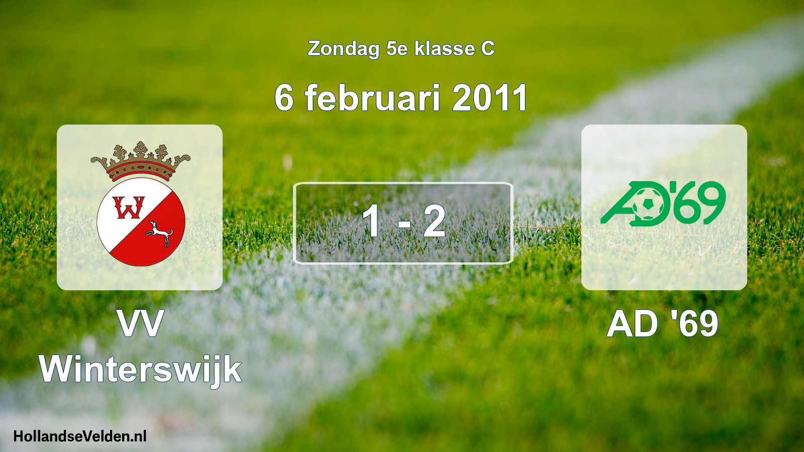 Total number of matches played: VV Winterswijk - AD '69 1 - 2 (6 February 2011)