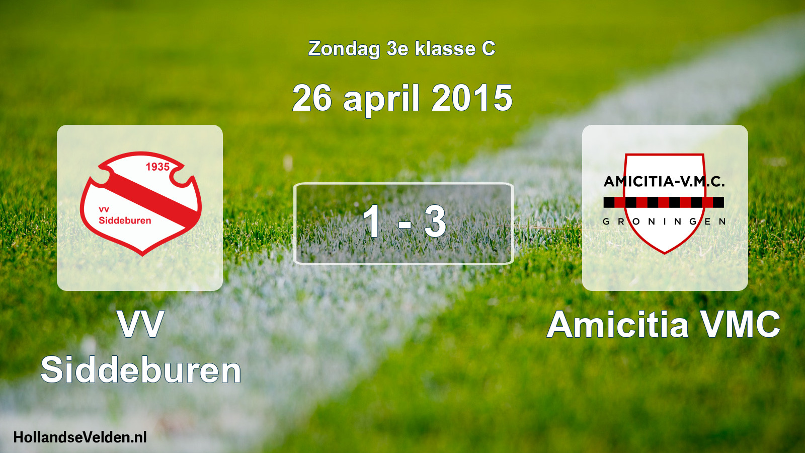 Total number of matches played: VV Siddeburen - Amicitia VMC 1 - 3 (26 April 2015)