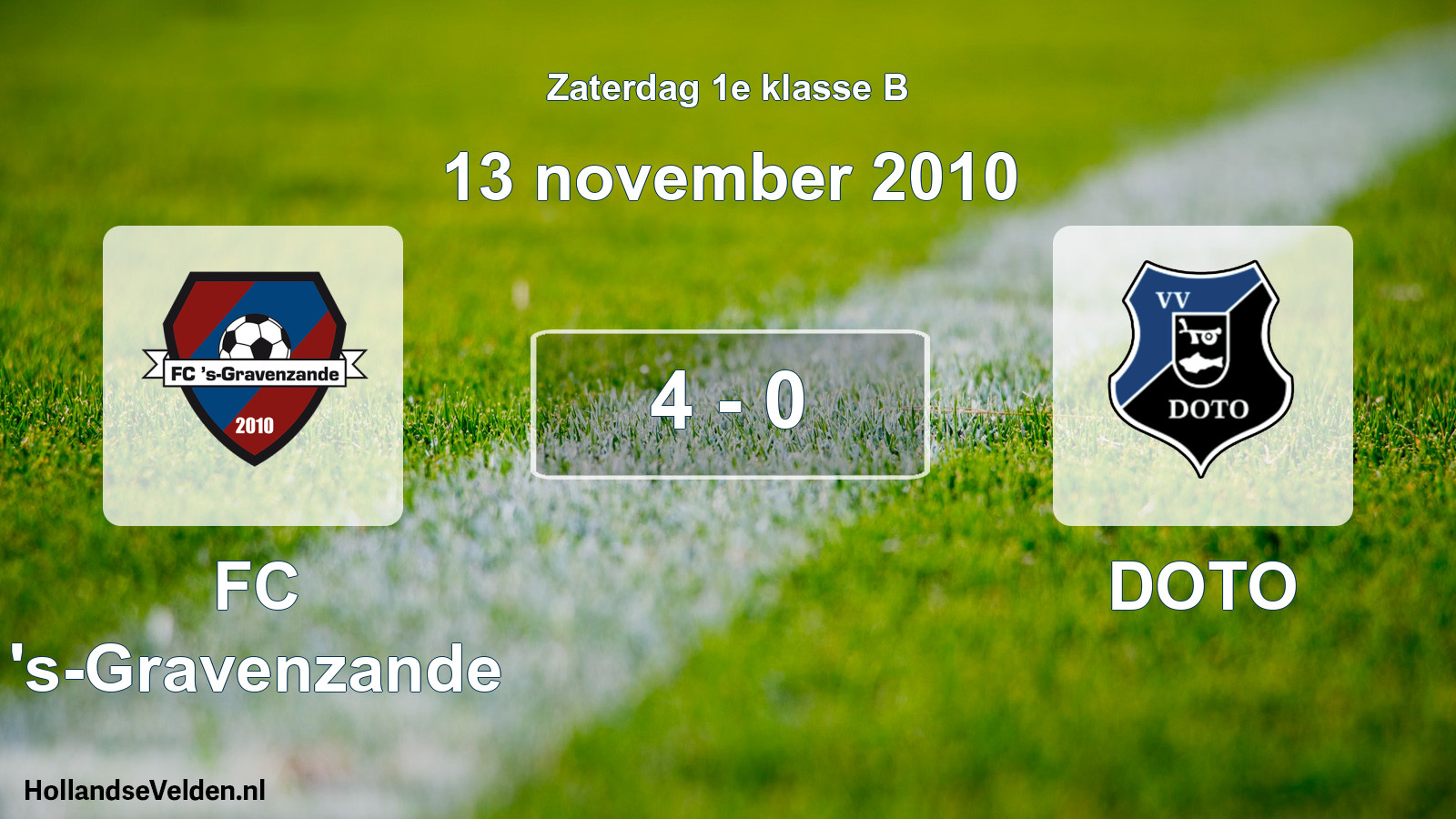 Total number of matches played: FC 's-Gravenzande - DOTO 4 - 0 (13 November 2010)