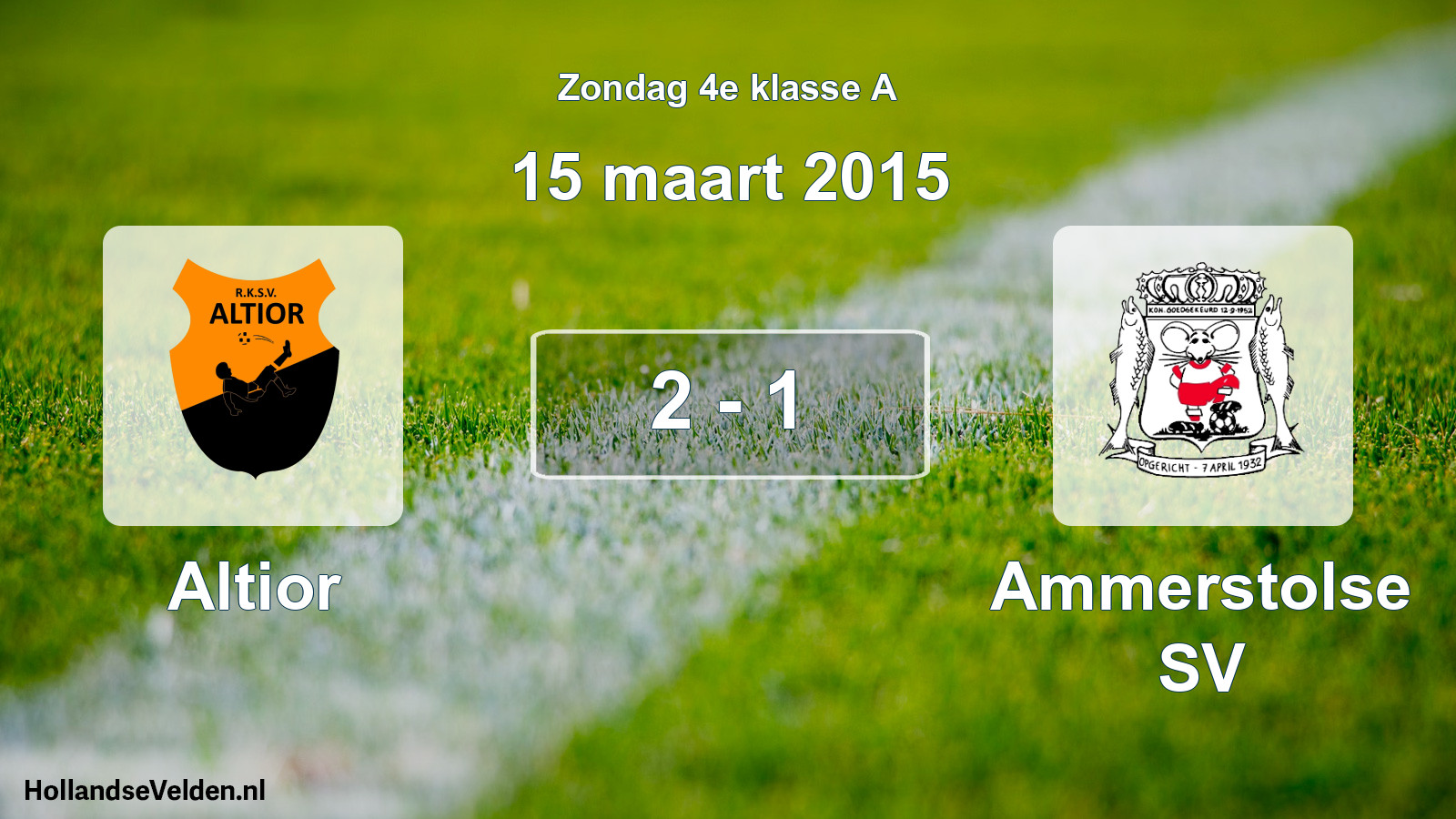 Total number of matches played: Altior - Ammerstolse SV 2 - 1 (15 March 2015)