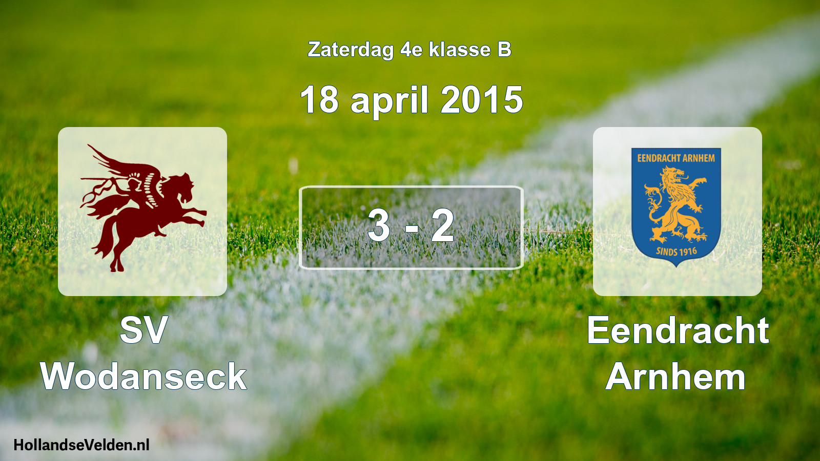 Total number of matches played: SV Wodanseck - Eendracht Arnhem 3 - 2 (18 April 2015)