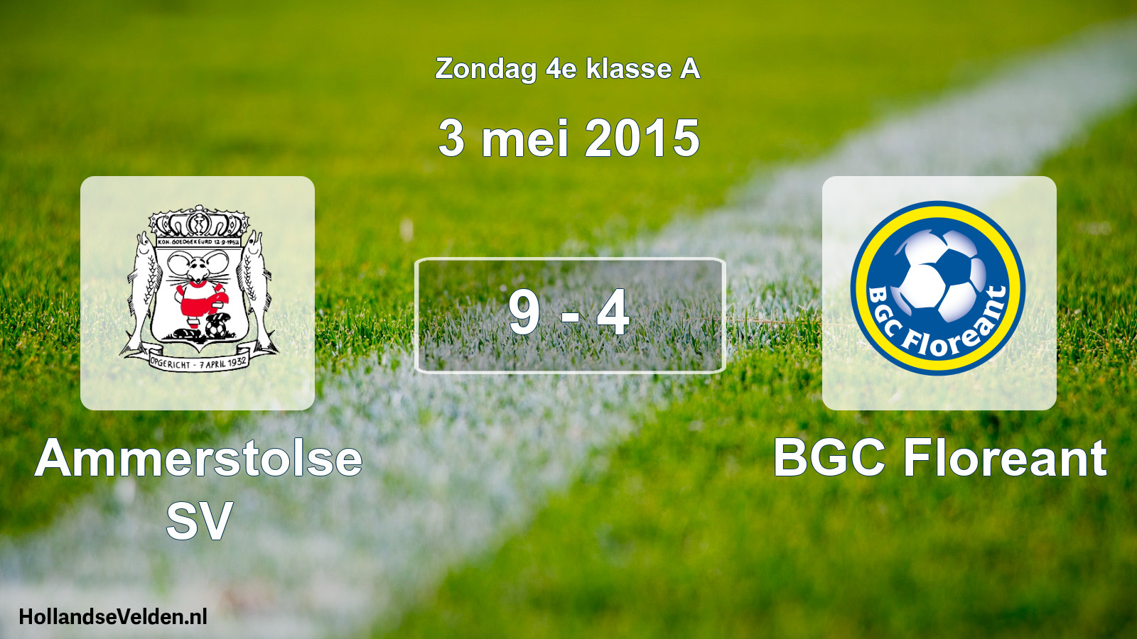 Total number of matches played: Ammerstolse SV - BGC Floreant 9 - 4 (3 May 2015)