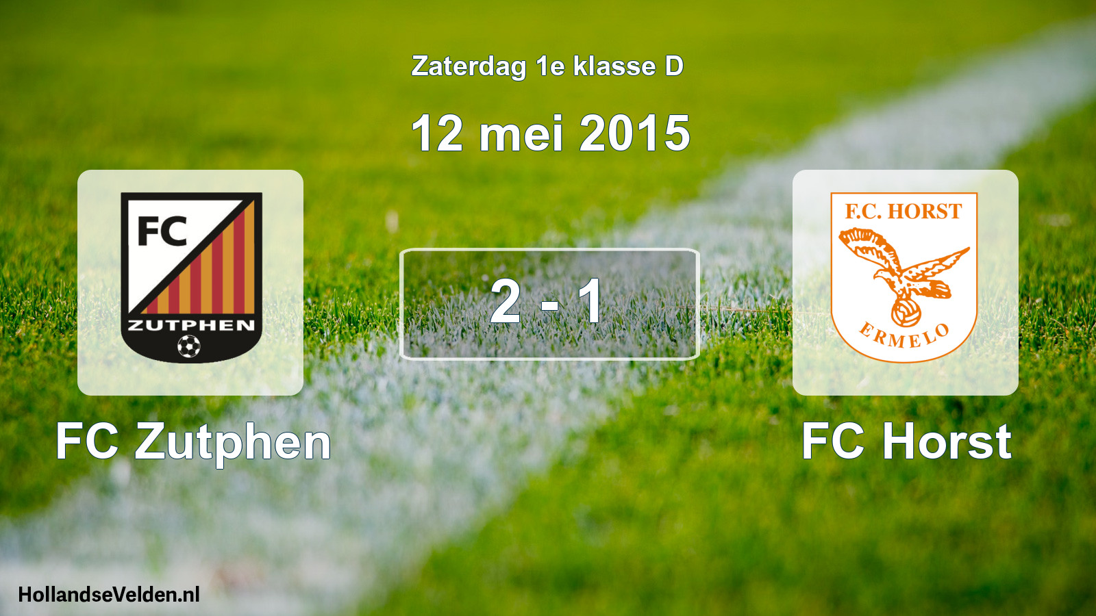 Total number of matches played: FC Zutphen - FC Horst 2 - 1 (12 May 2015)