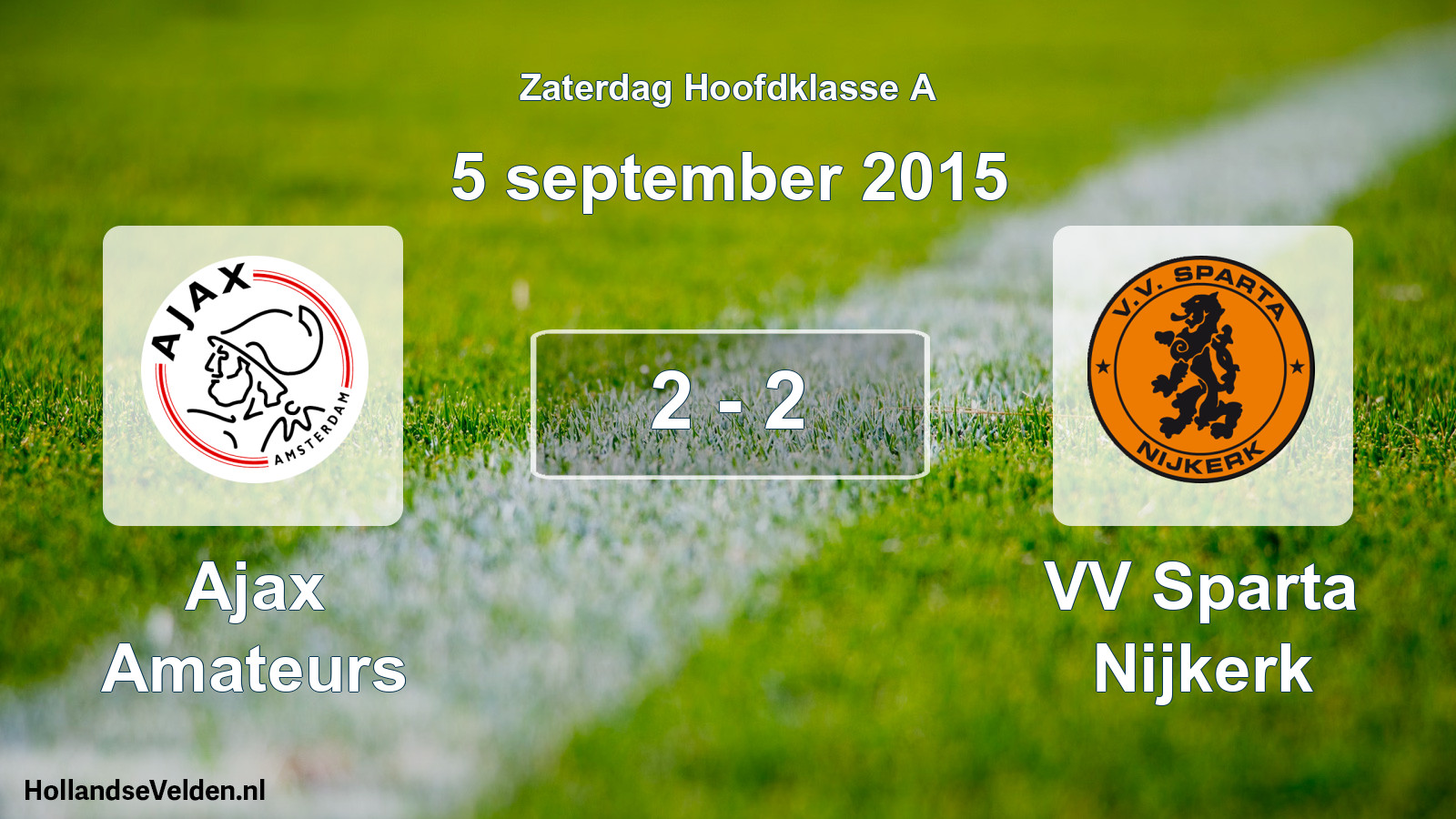 Total number of matches played: Ajax Amateurs - VV Sparta Nijkerk 2 - 2 (5 September 2015)