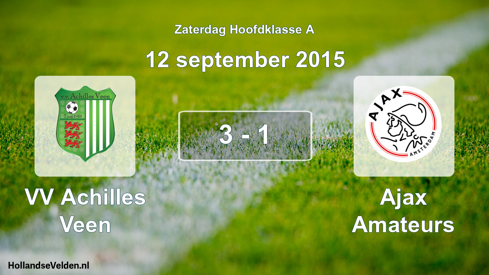 Total number of matches played: VV Achilles Veen - Ajax Amateurs 3 - 1 (12 September 2015)