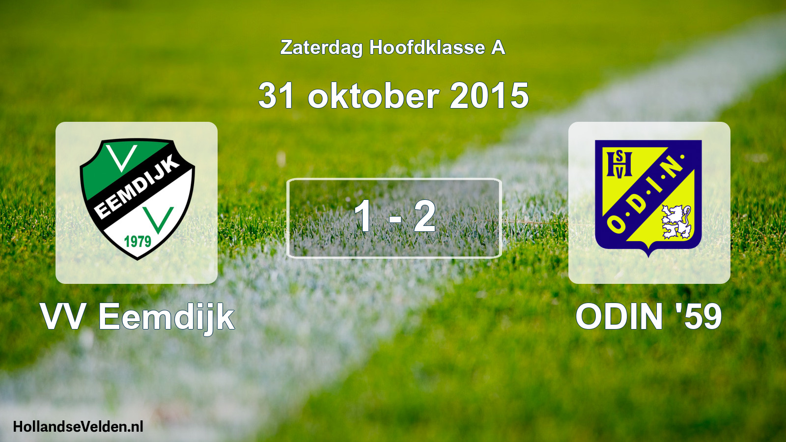 Total number of matches played: VV Eemdijk - ODIN '59 1 - 2 (31 October 2015)