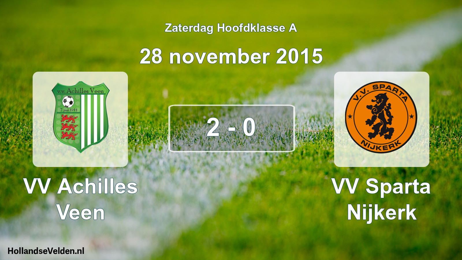 Total number of matches played: VV Achilles Veen - VV Sparta Nijkerk 2 - 0 (28 November 2015)