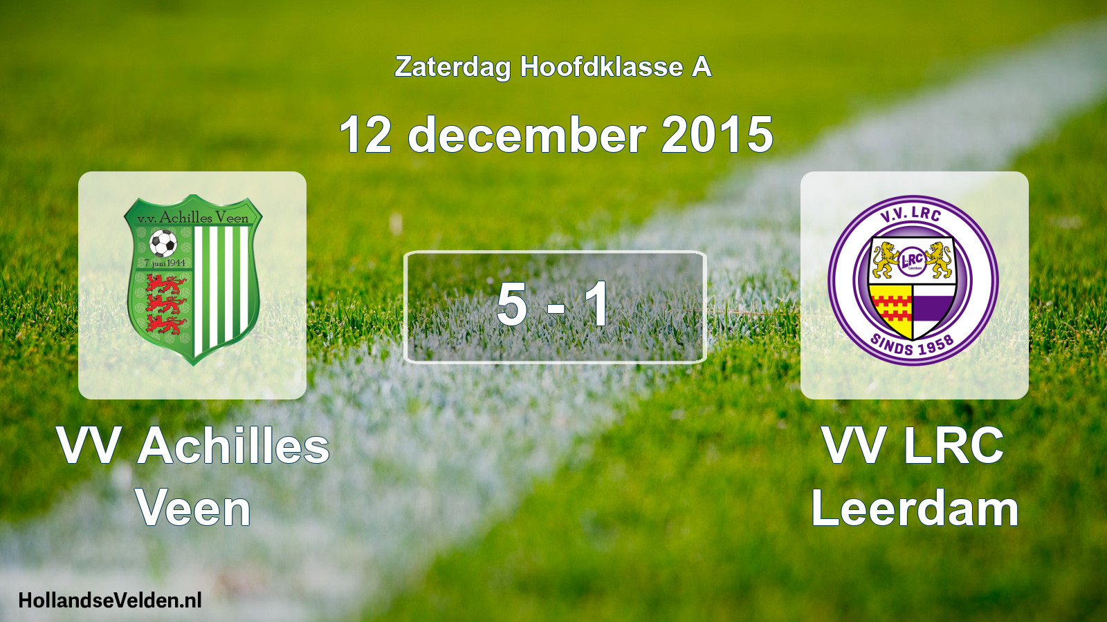 Total number of matches played: VV Achilles Veen - VV LRC Leerdam 5 - 1 (12 December 2015)