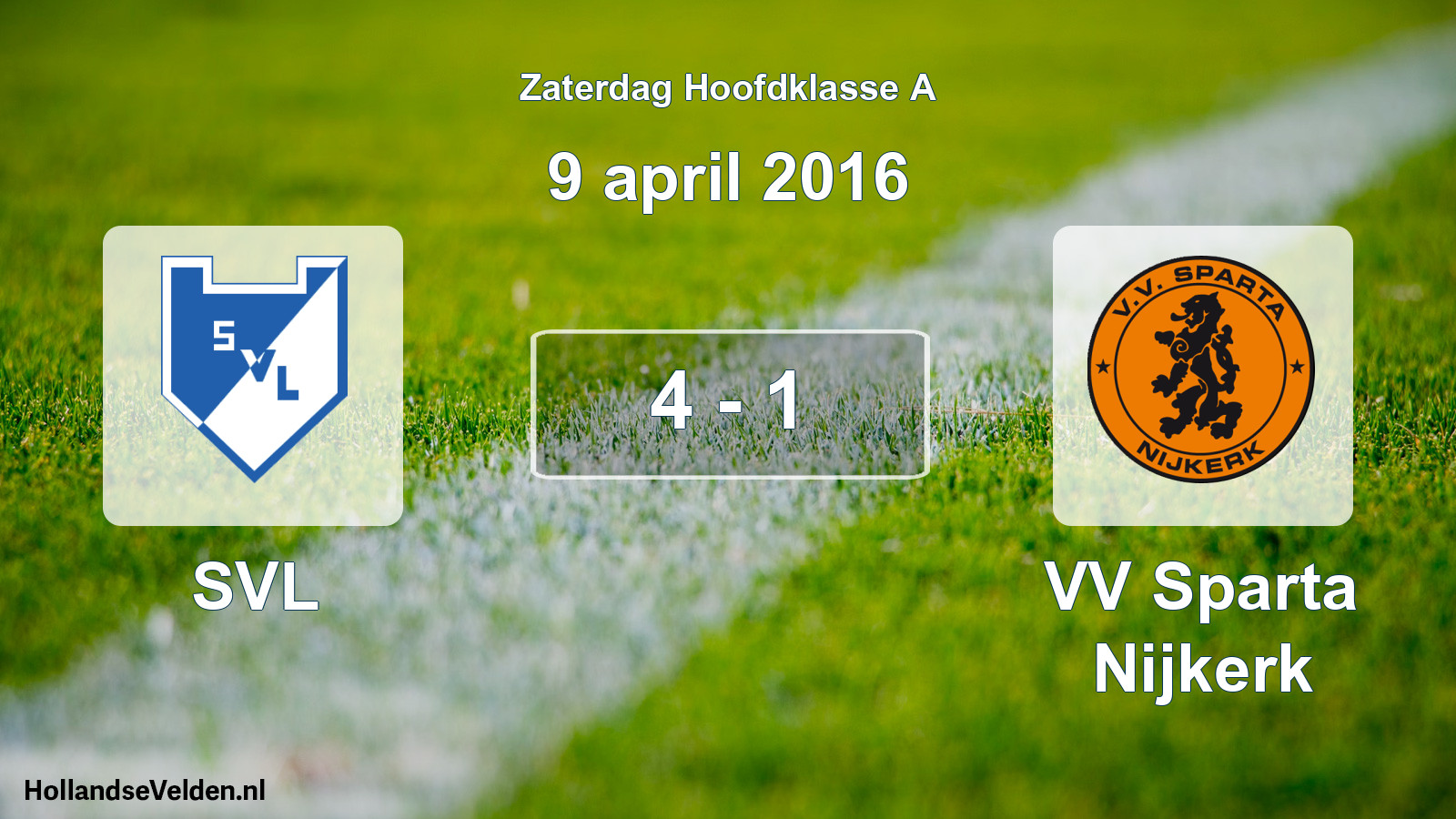 Total number of matches played: SVL - VV Sparta Nijkerk 4 - 1 (9 April 2016)