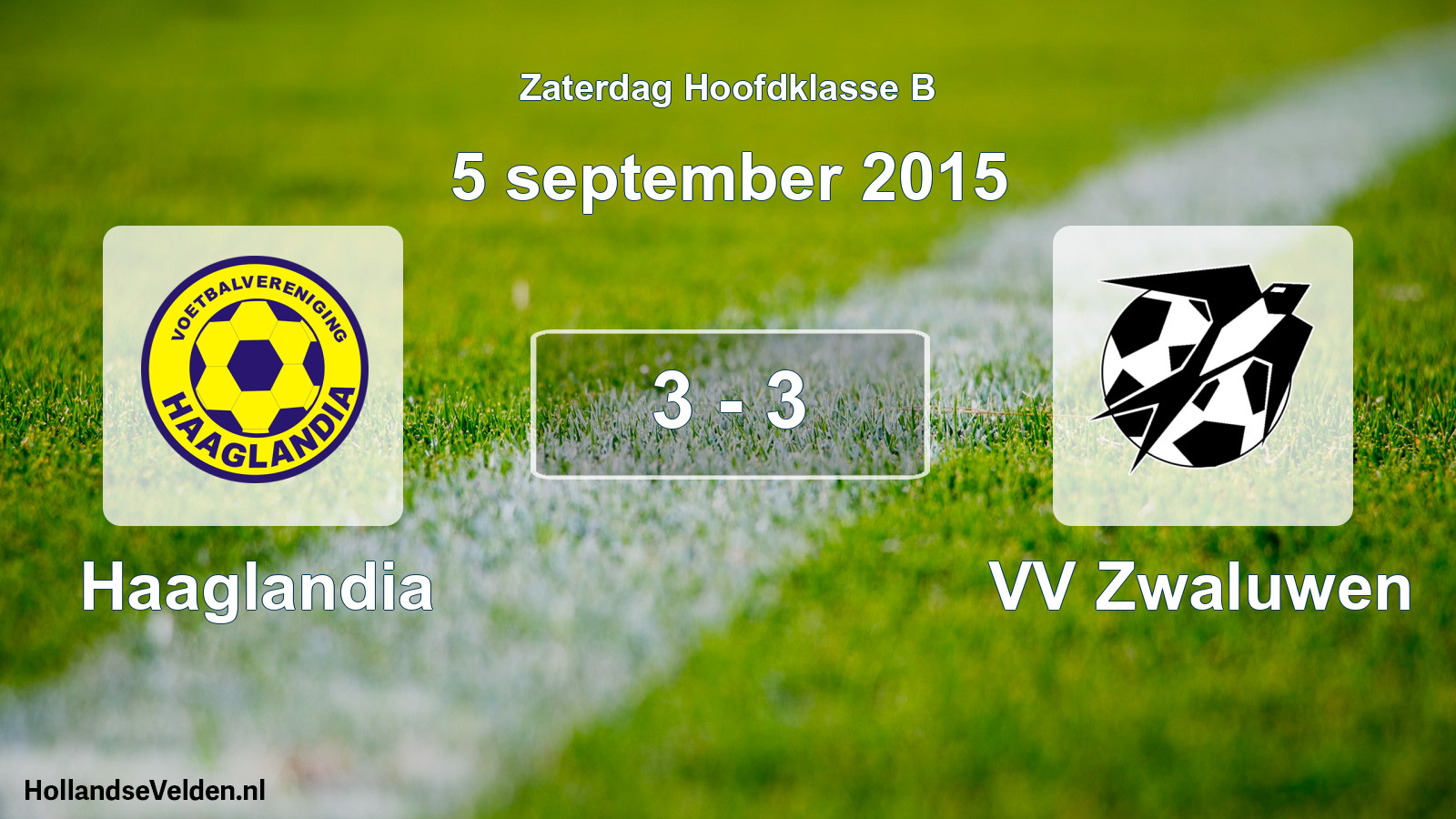Total number of matches played: Haaglandia - VV Zwaluwen 3 - 3 (5 September 2015)