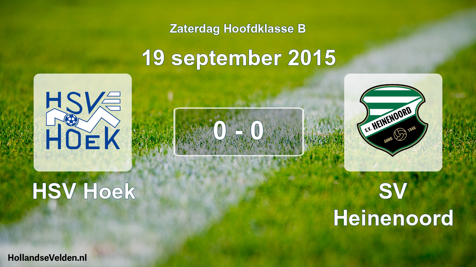 Total number of matches played: HSV Hoek - SV Heinenoord 0 - 0 (19 September 2015)