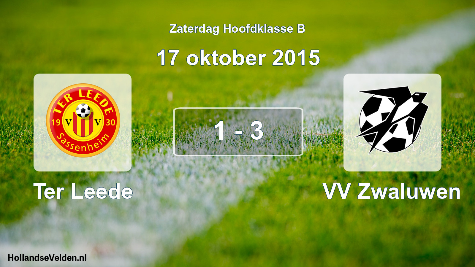 Total number of matches played: Ter Leede - VV Zwaluwen 1 - 3 (17 October 2015)
