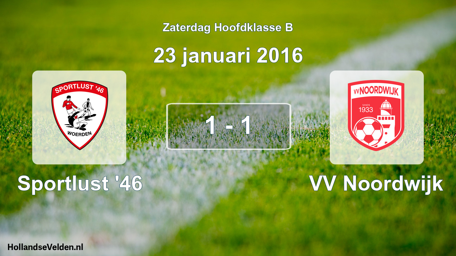Total number of matches played: Sportlust '46 - VV Noordwijk 1 - 1 (23 January 2016)