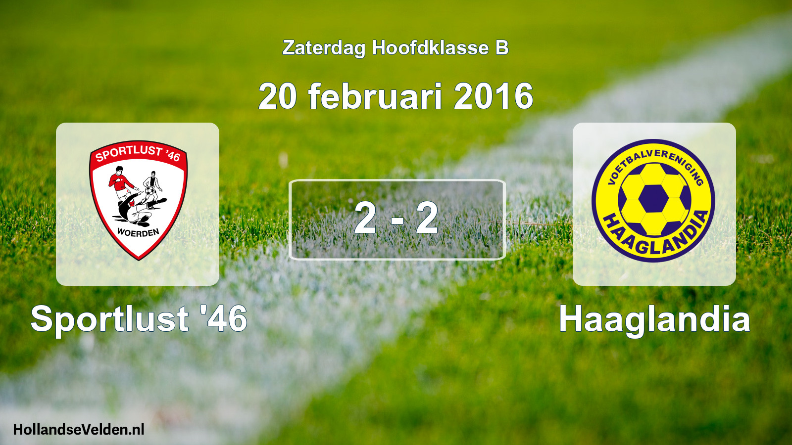 Total number of matches played: Sportlust '46 - Haaglandia 2 - 2 (20 February 2016)
