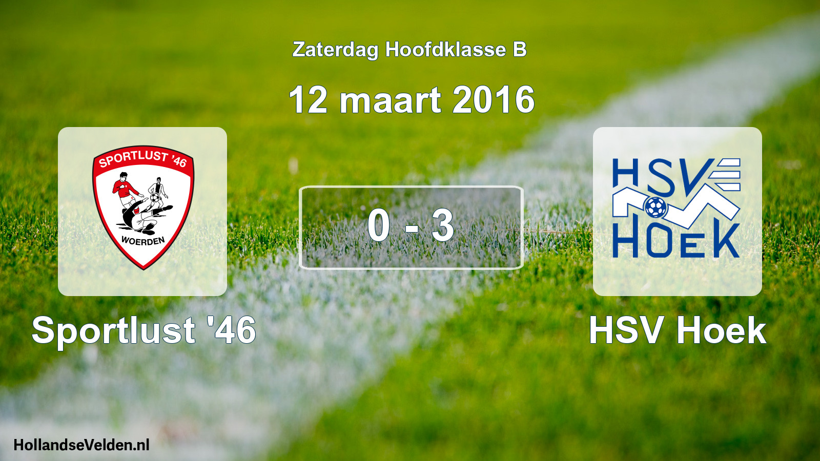 Total number of matches played: Sportlust '46 - HSV Hoek 0 - 3 (12 March 2016)