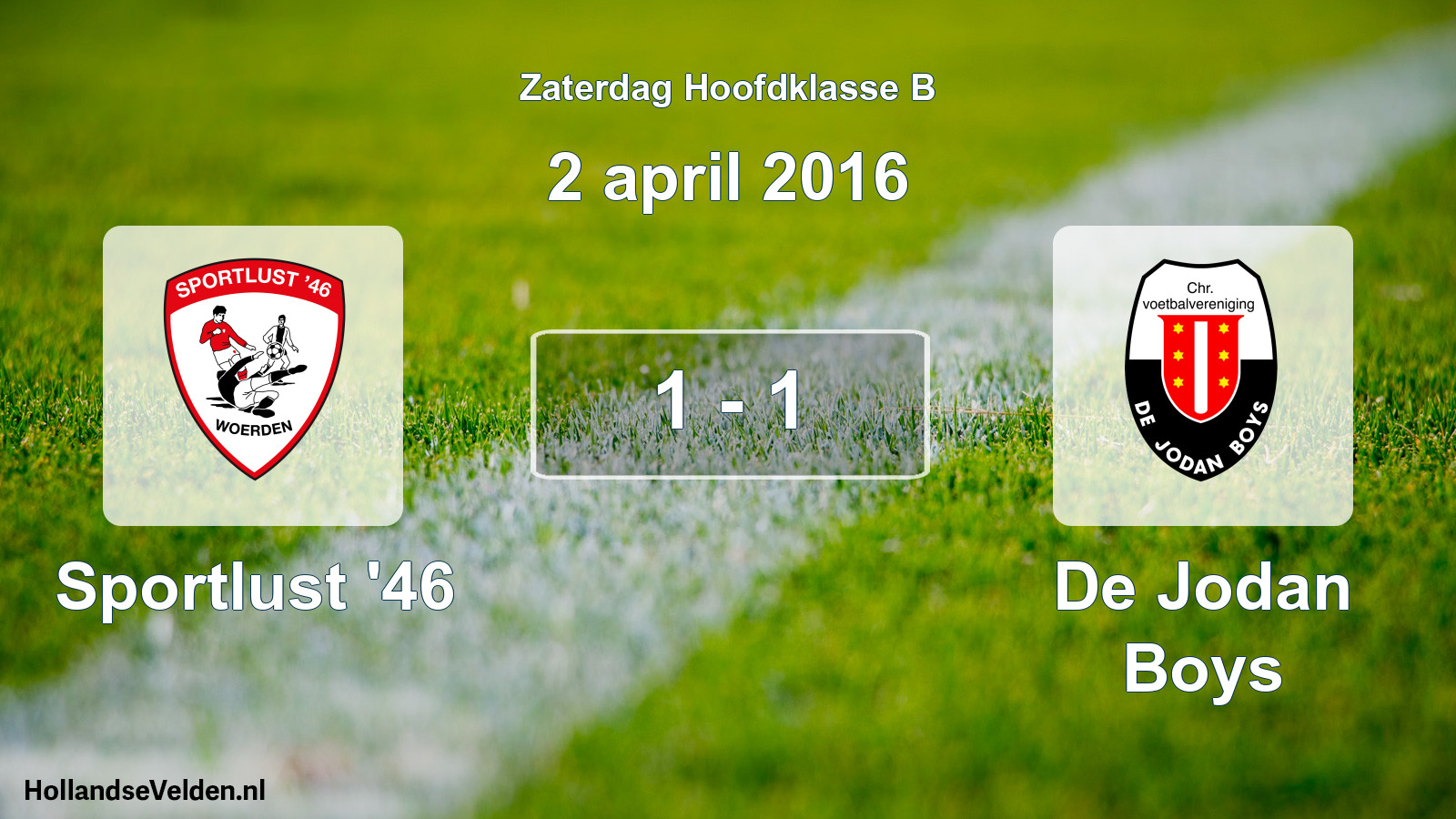 Total number of matches played: Sportlust '46 - De Jodan Boys 1 - 1 (2 April 2016)