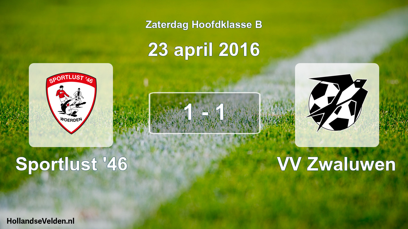 Total number of matches played: Sportlust '46 - VV Zwaluwen 1 - 1 (23 April 2016)