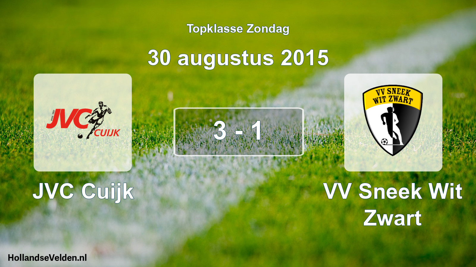Total number of matches played: JVC Cuijk - VV Sneek Wit Zwart 3 - 1 (30 August 2015)