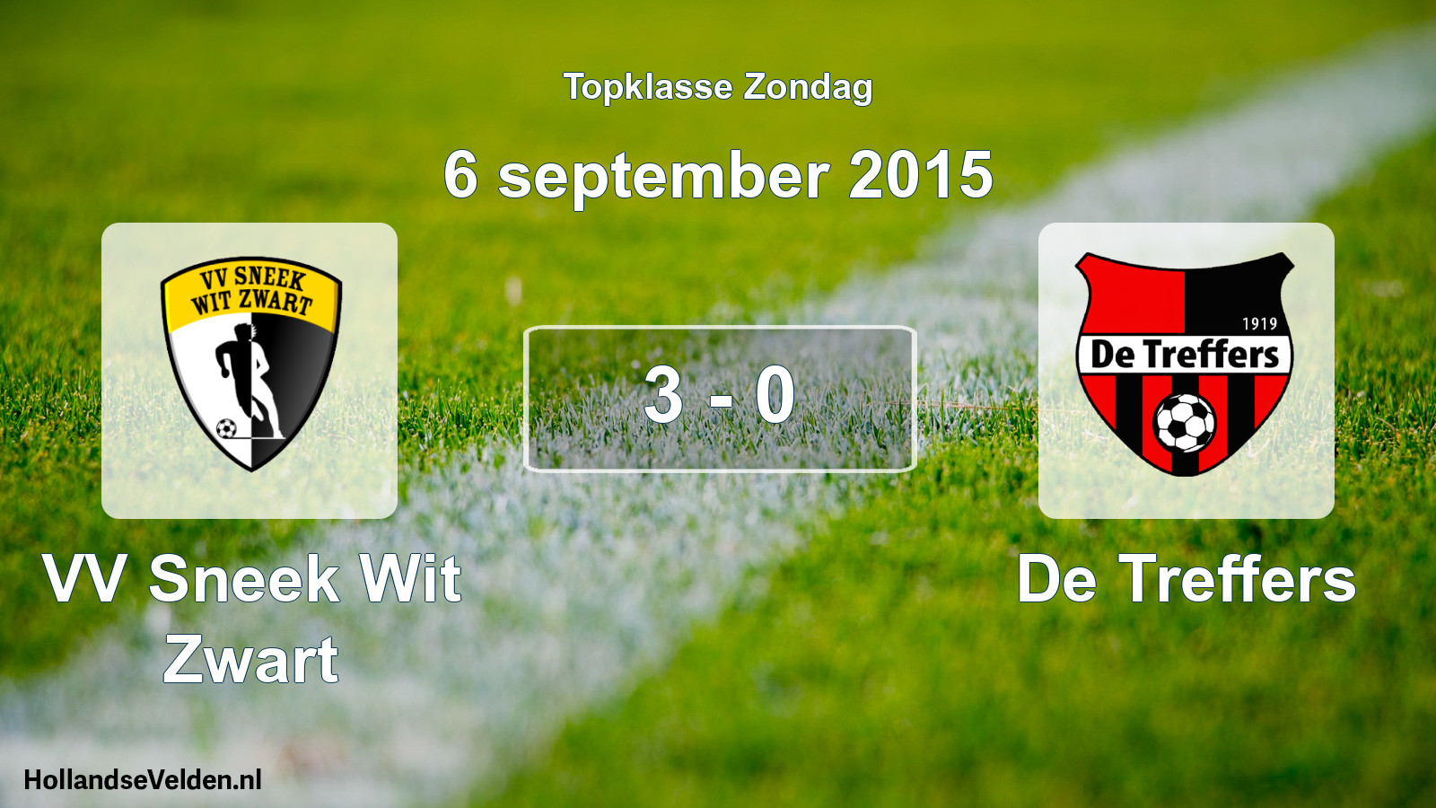 Total number of matches played: VV Sneek Wit Zwart - De Treffers 3 - 0 (6 September 2015)
