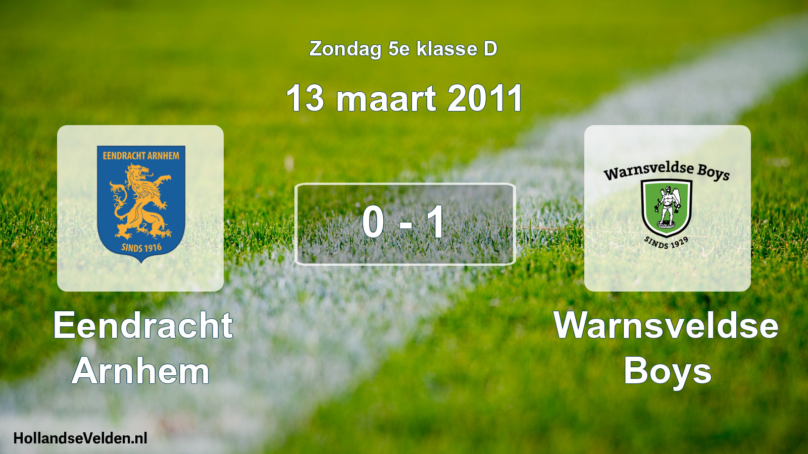 Total number of matches played: Eendracht Arnhem - Warnsveldse Boys 0 - 1 (13 March 2011)
