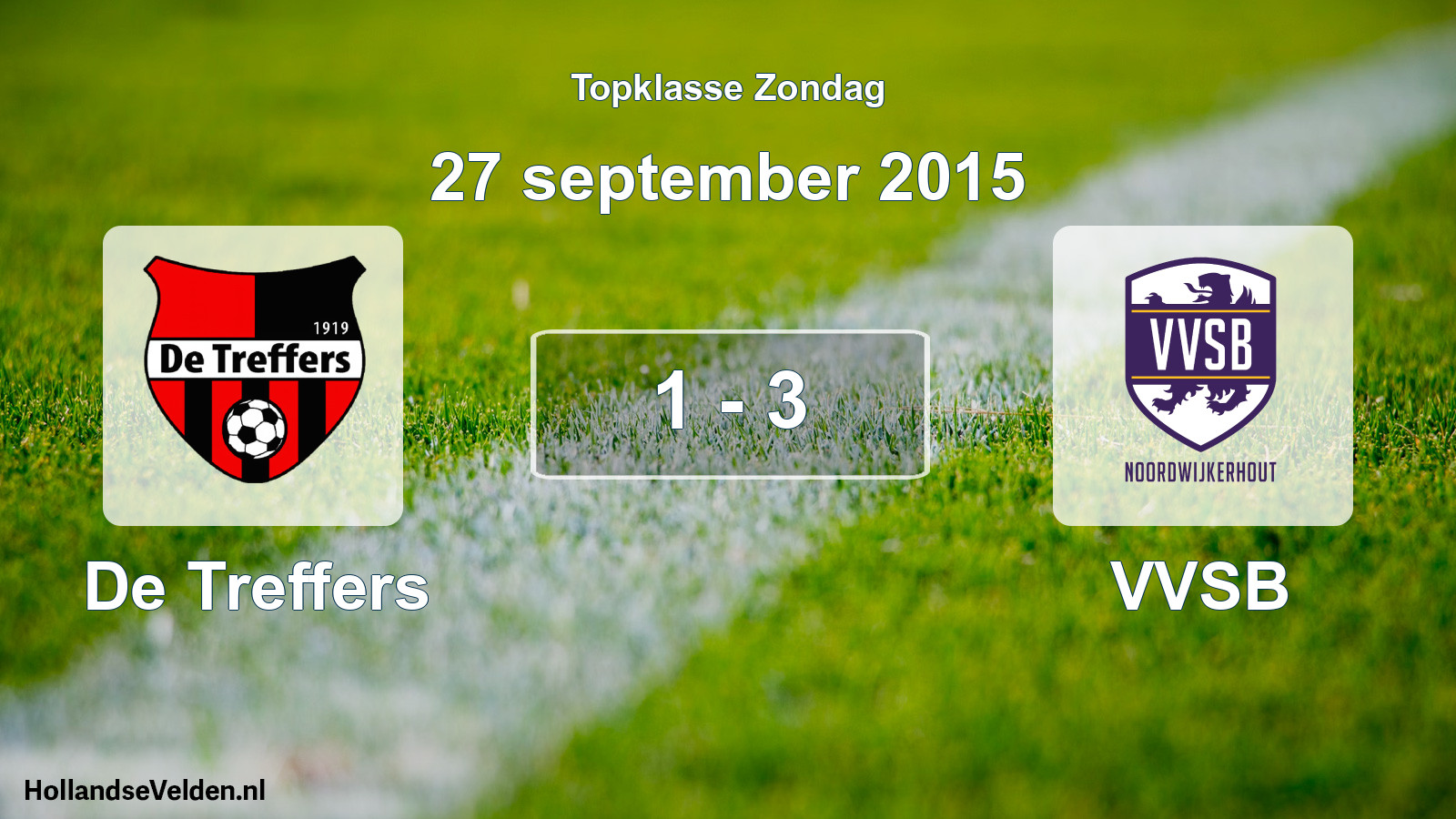 Total number of matches played: De Treffers - VVSB 1 - 3 (27 September 2015)